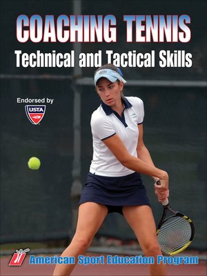 cover image of Coaching Tennis Technical & Tactical Skills